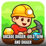 Arcade Digger: Gold, Gem And Digger - Diamond Rush game